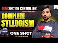 Complete Reasoning For Section Controller 2025 | SITTING SYLLOGISM | One Shot Class