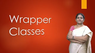 Wrapper Classes