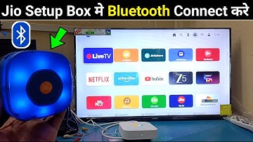 How To Connect Jio Setup Box To Bluetooth | Jio Set Top Box Me Bluetooth Kaise Connect Kare