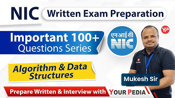 100 Most Important Questions series for NIC written exam preparation, 5Qs Algorithm & Data structure