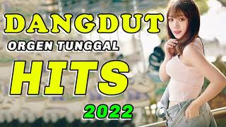 DANGDUT ORGEN TERBARU 2022 NONSTOP Enak Buat Kerja Dan Santai