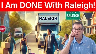 Moving Out of Raleigh? Here’s Why People Are Saying Goodbye!