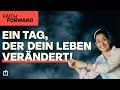 Ein Tag, der dein Leben verändert