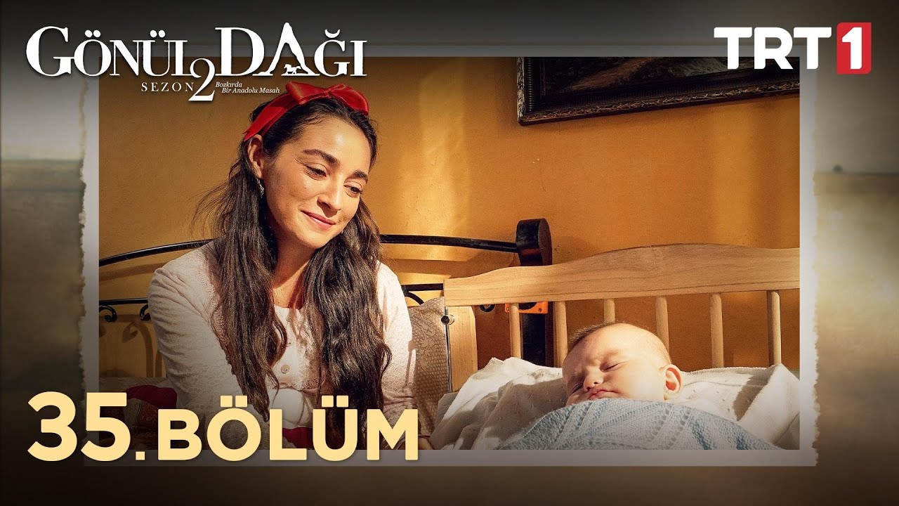 trt 1 gonul dagi 35 bolum