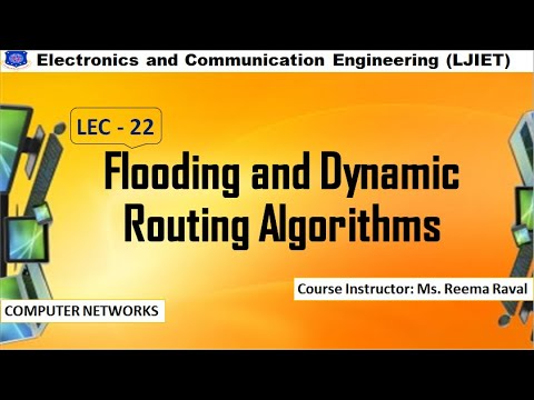 CN_Session 22_Flooding and Dynamic Routing Algorithms - YouTube