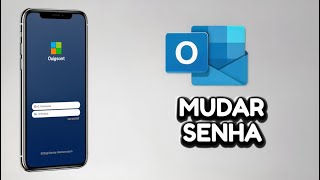 Como Mudar a Senha do Hotmail pelo Celular 2026