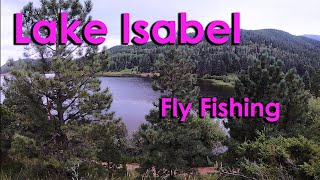 Fly Fishing Lake Isabel Southern Colorado summertime fun
