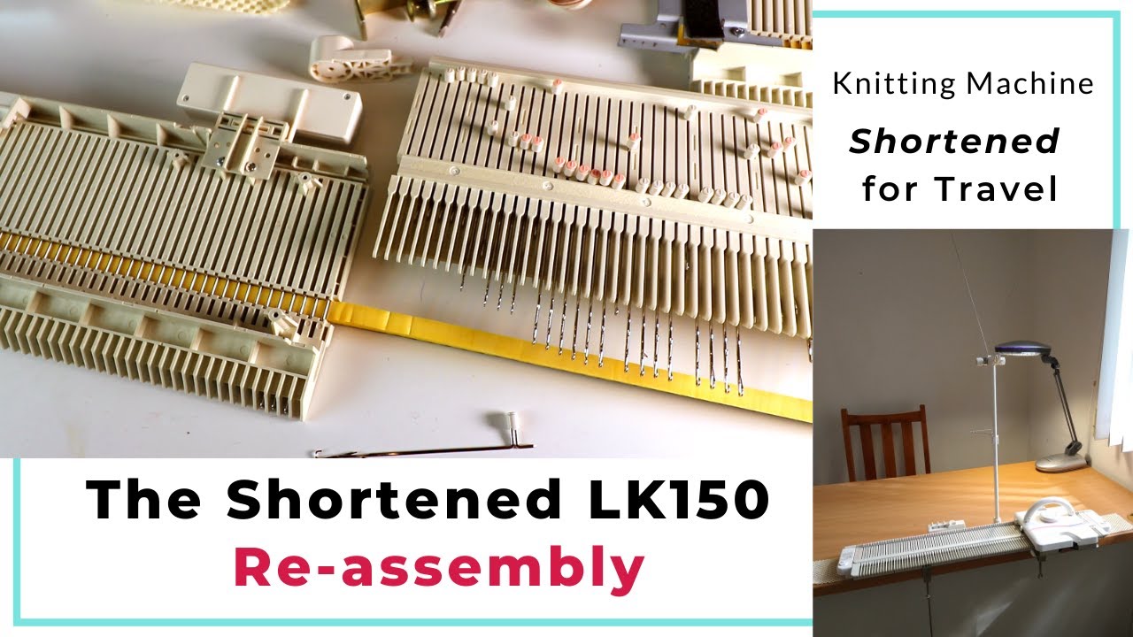 Re-assemble a previously shortened LK150 knitting machine (for travel  convenience) 