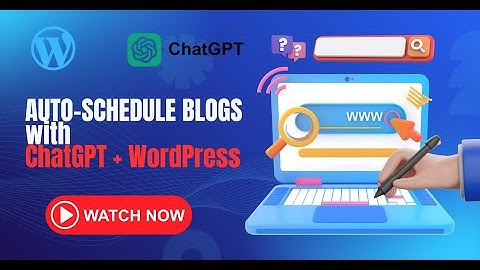 Auto-Schedule SEO Blogs with ChatGPT & WordPress