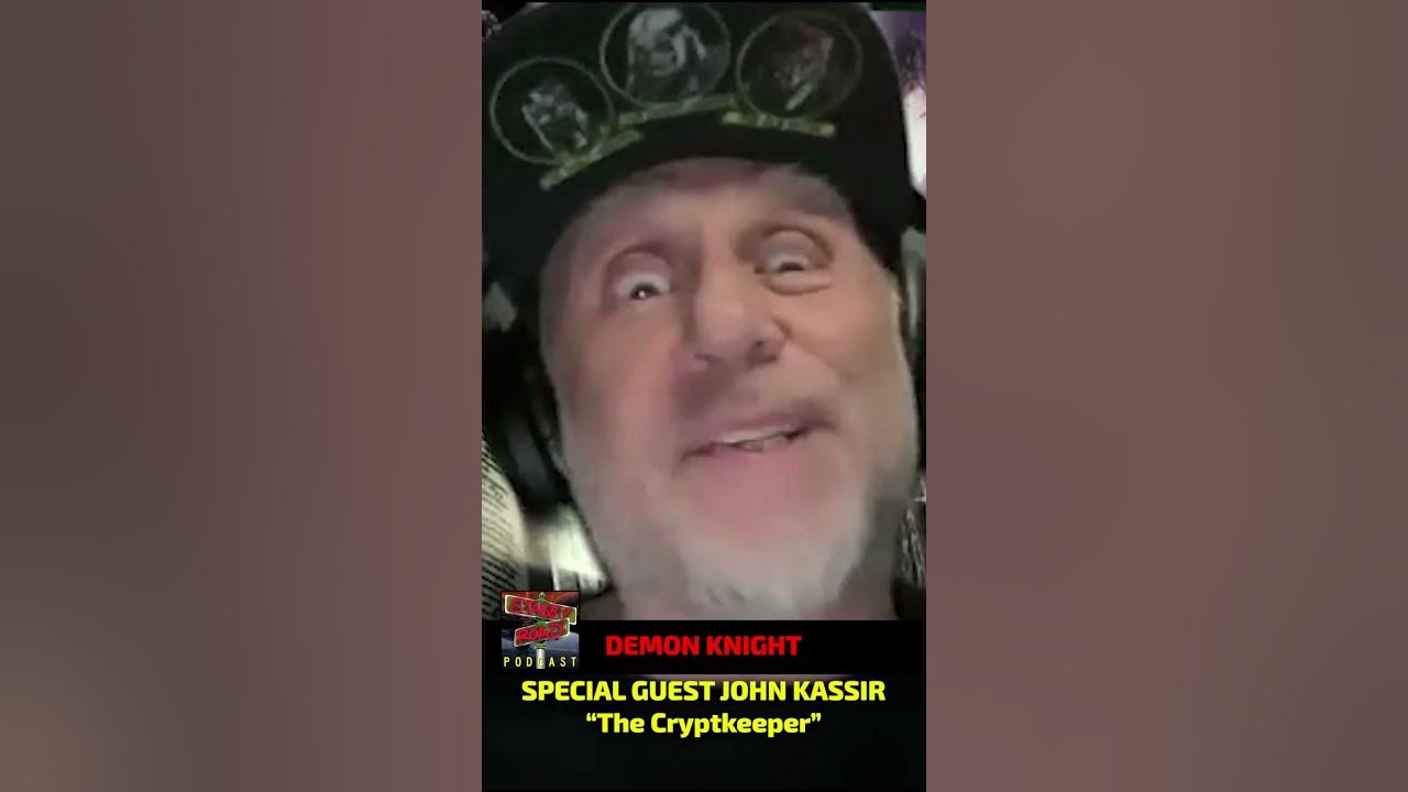 John Kassir The Origins of the Cryptkeeper's voice DEMON KNIGHT 