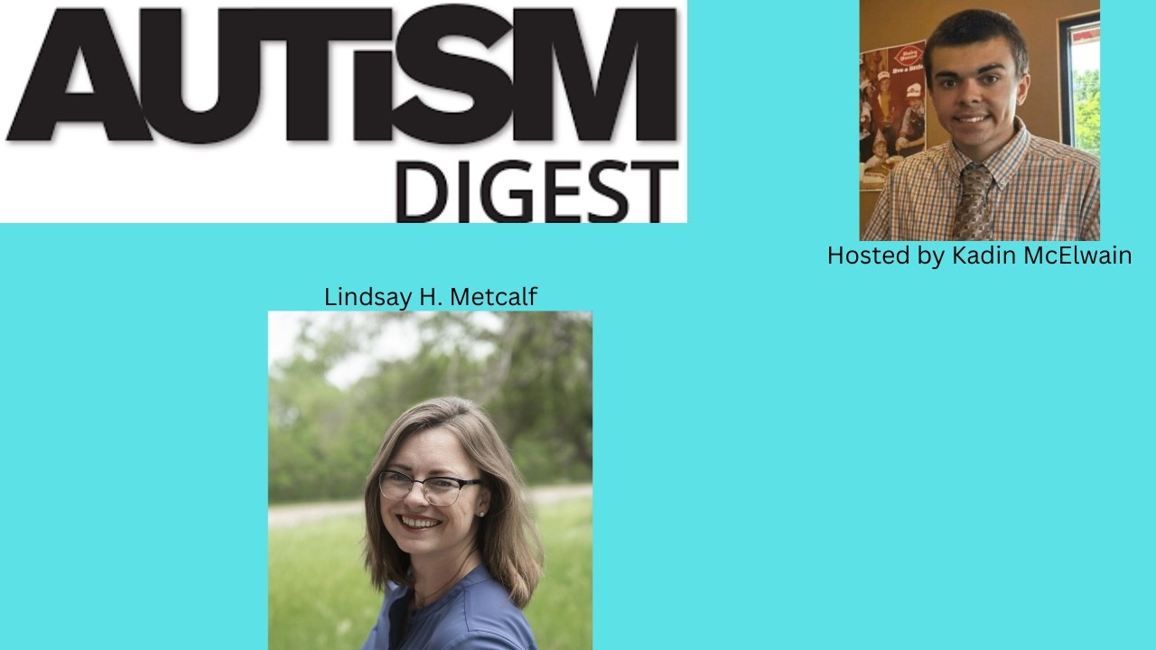 Autism Digest Interview: Lindsay H. Metcalf