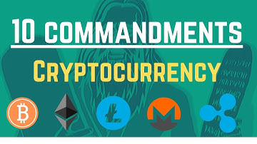10 Commandments Of Cryptocurrency You Must Know