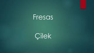 İspanyolca Meyve İsimleri