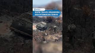 Travel Driver Previously Held Hostage by Armed Criminal Group Found Dead, Vehicle Torched