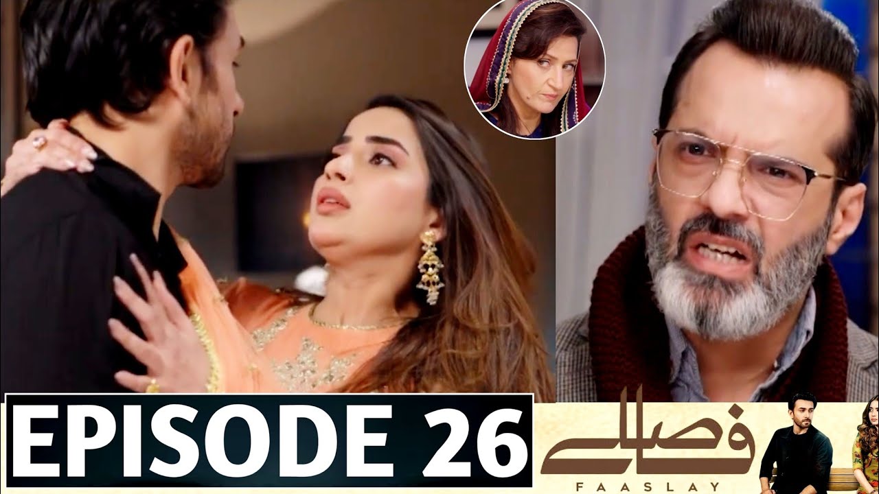 Faaslay Episode 26 | Faaslay Drama Episode 26 Promo | Green TV Drama Review ‎