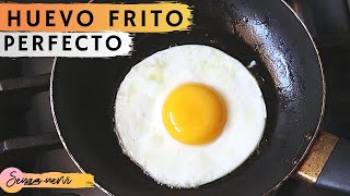 El huevo frito perfecto!