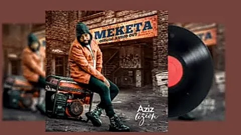 Meketa -Aziz Azion [official dance video ] 2021