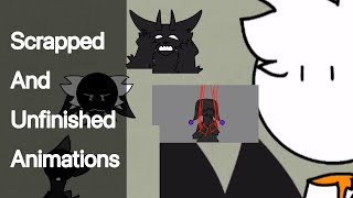 Scrapped And Unfinished Animations