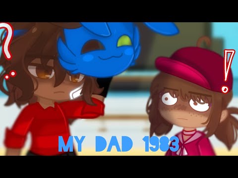 Just Met My Dad 1983 (1985) [Fnaf] Ft. Cassie + Bonnie Tormentor