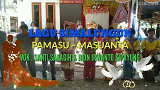 Lagu Simalungun Pamasu  Masuanta Vok  Santi Saragih U0026 Jhon Irwanto Sipayung