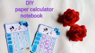 How To Make Paper Calculator Notebook Diy Paper Calculator Notebook Paper Notepadpaper Craft