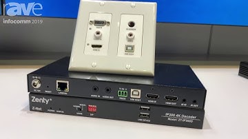 InfoComm 2019: J-Tech Digital Features Zenty ZT-IP300 Z-Net AV-Over-IP Solution Using JPEG2000