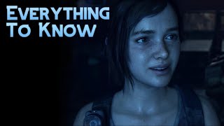 The Last Of Us Part 1 Pc - Everything To Know About The Remake (No Spoilers)