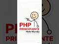PHP Desde Cero 🚀 Tu Primer Script Hola Mundo | Curso para Principiantes