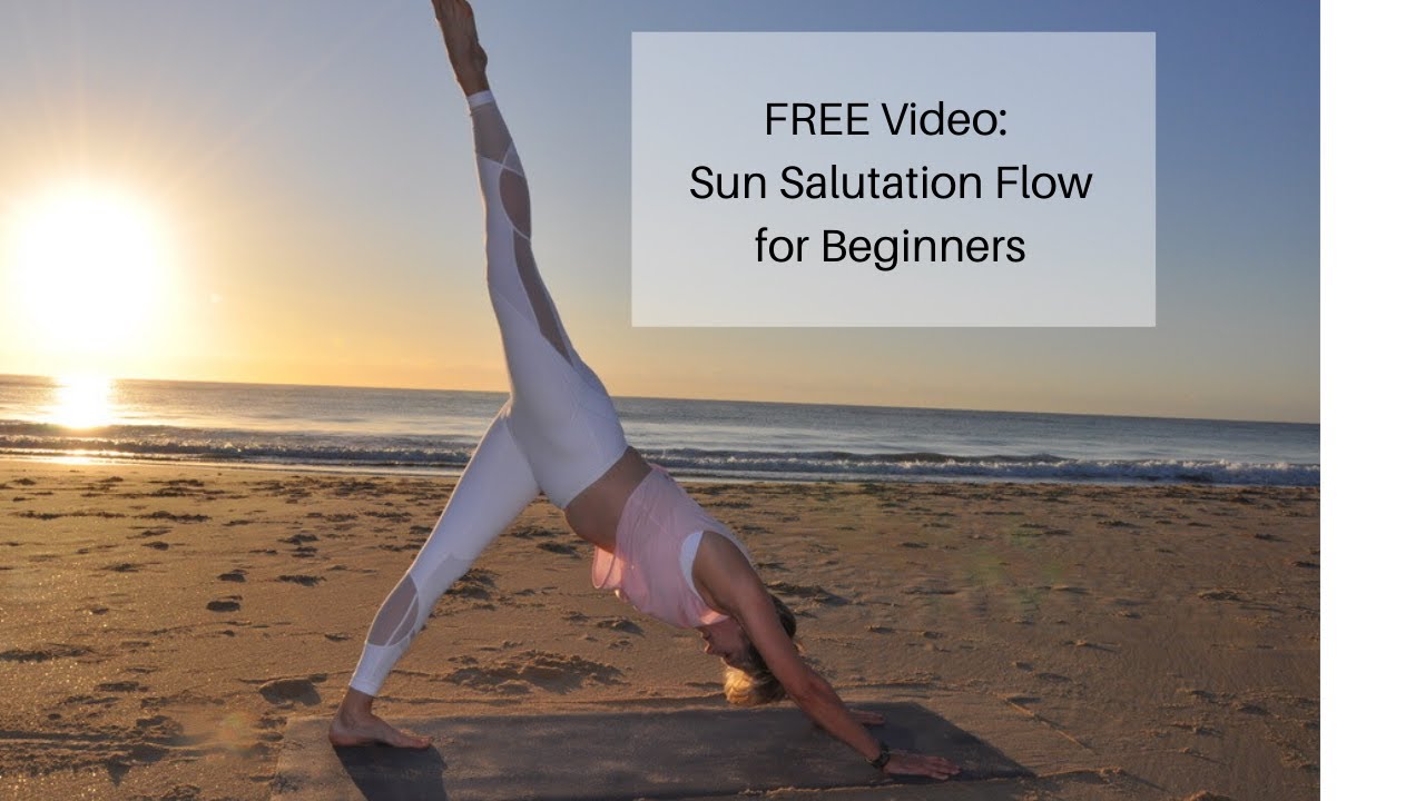 FREE Video: Sun Salutation Flow for Beginners - YouTube
