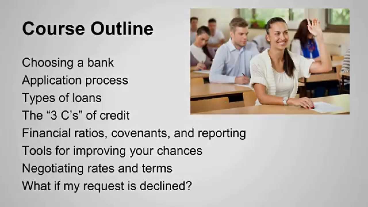 Business Banking 101 - Everything You Ever Wanted to Know About Getting a Bank Loan