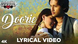 Doorie Lyrical Video - Doorie | Atif Aslam | Urvashi Sharrma | Sachin Gupta | Bollywood Song  screenshot 4