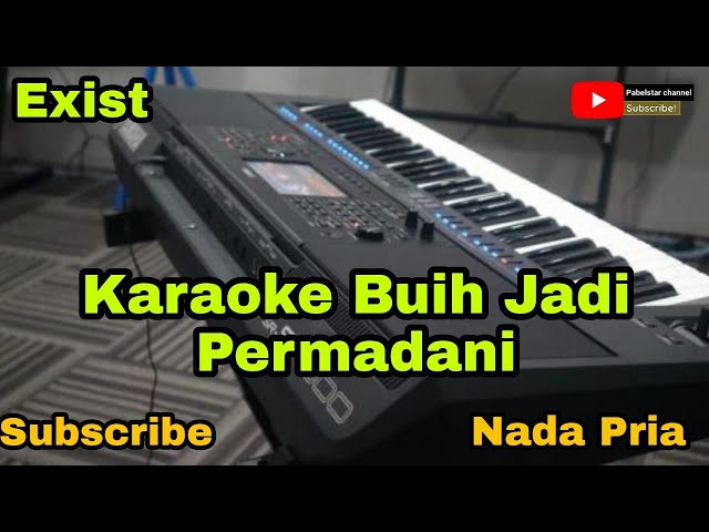 Karaoke Exist Buih Jadi Permadani ll Malaysia ll Nada Pria class=