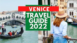 Venice Travel Guide 2022 - Best Places to Visit in Venice Italy in 2022