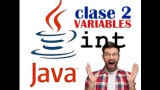 NIVEL BÁSICO CLASE 2 (Uso de variables en java el comienzo como se usan )