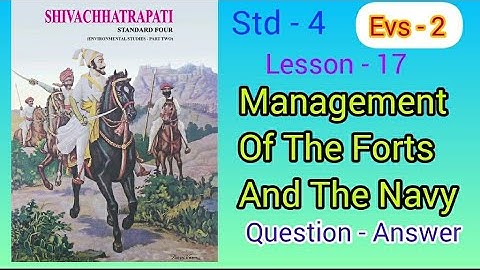 Management Of The Forts And The Navy | lesson 17 | STD - 4 | EVS - 2 | Question Answers | MH Board