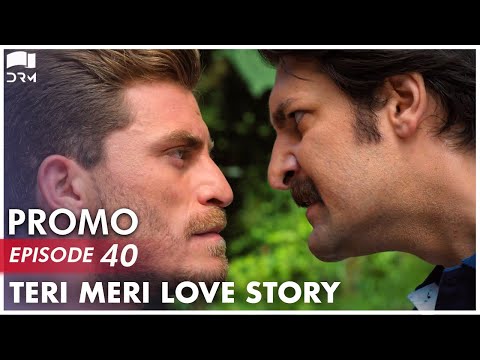 Teri Meri Love Story | Episode 40 Promo | Turkish Drama | Can Yaman l In Spite of Love |Urdu Dubbing