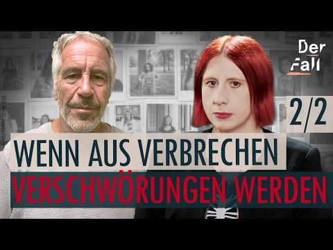 Epstein: Zwischen Fakten und Verschwörungsnarrativen  | Der Fall Epstein Folge 2/2