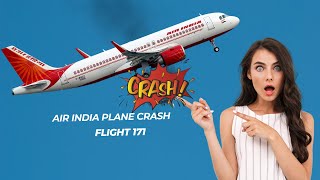 The Untold Story of Air India Flight 171 - What Really Happened?