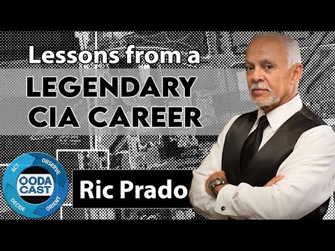 Ric Prado on Intelligence Operations and a Legendary Career in the CIA