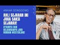 Anhar Gonggong, Ahli Sejarah ini Juga Pelaku Sejarah. Ayah dan Keluarganya jadi Korban Westerling