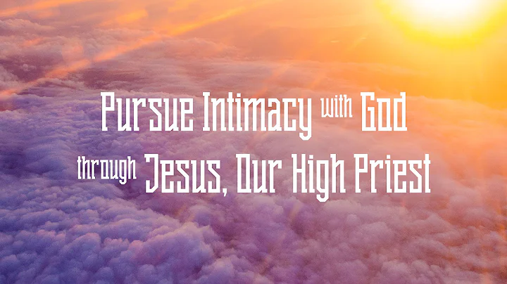 Exodus - Pursue Intimacy with God through Jesus, Our High Priest - Peter Tanchi