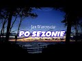 Po Sezonie Jan Warenycia Słuchowisko Radiowe Po Sezonie Jan Warenycia Słuchowisko Radiowe