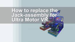 Ultra motor VR replacing the jack assembly Profile