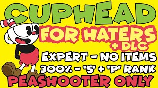 [Speedrun] Cuphead DLC Worlds First Hater% 300% in 3:01:01
