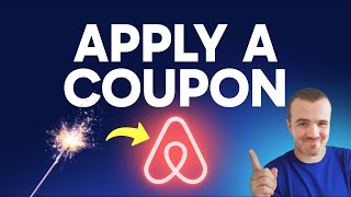 How to Apply an Airbnb Coupon (Step by Step)