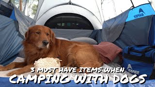 3 Must Have Items When Camping With Dogs! | Our Simple Dog Essentials For Camping!