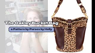 The Oakley Bucket Bag a pattern by Purses by Holly