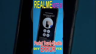 “Pocket Touch Disable” Error? FIXED!!! Realme Note 60🔧📱 #RealmeNote60 #PocketTouchError
