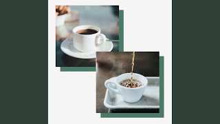 Modish Ambience for Cozy with Coffee