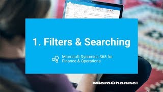 dynamics 365 for finance & operations | tip 1: filter & search